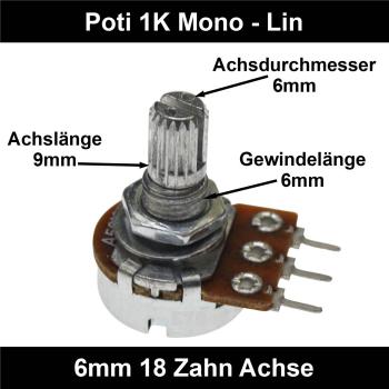 1k Ohm Poti Mono lin Potentiometer 6mm Achslänge 9mm Drehpotentiometer Regler