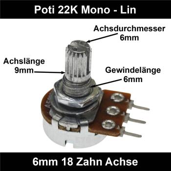 22k Ohm Poti Mono lin Potentiometer 6mm Achslänge 9mm Drehpotentiometer Regler