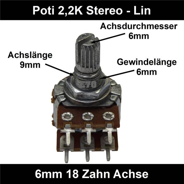 2,2k Ohm Poti Stereo lin Potentiometer 6mm Achslänge 9mm Drehpotentiometer Regler